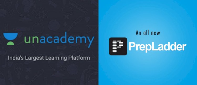 Facebook baced Edtech company Unacademy acquires Chandigarh based startup PrepLadder