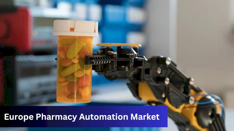 Europe Pharmacy Automation Market Size Set to Grow at Significant CAGR of 9.49% to Reach USD 2.67 Billion During 2023–2029